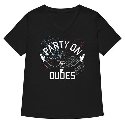 Party On Dudes Women's V-Neck Tee