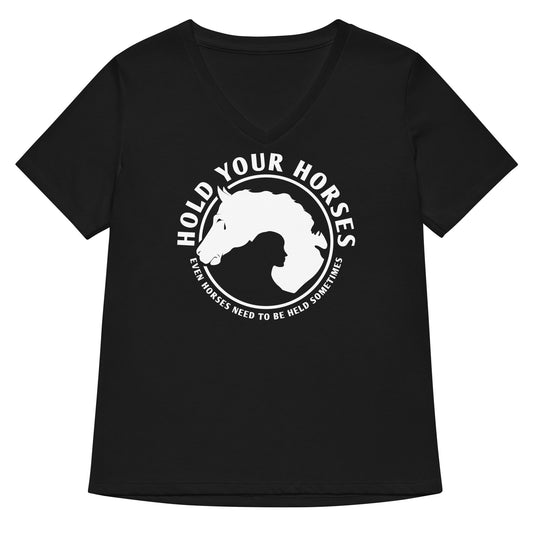 Hold Your Horses Women's V-Neck Tee