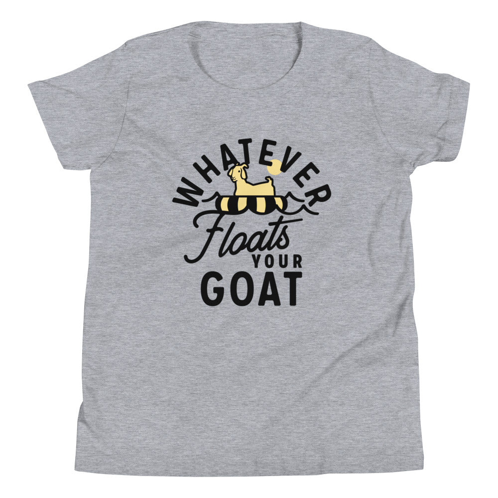 Whatever Floats Your Goat Kid's Youth Tee