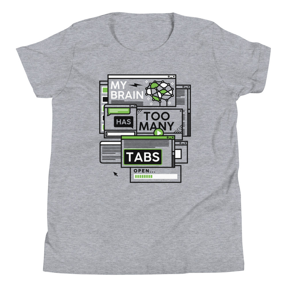 My Brain Has Too Many Tabs Open Kid's Youth Tee