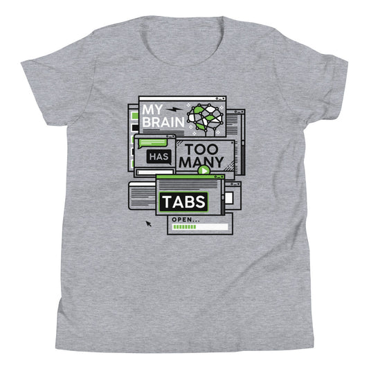 My Brain Has Too Many Tabs Open Kid's Youth Tee