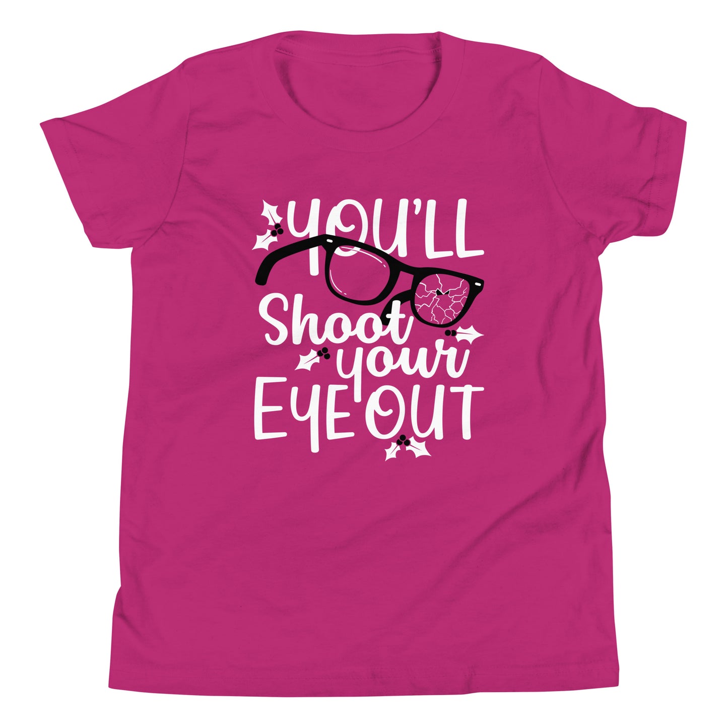 You'll Shoot Your Eye Out Kid's Youth Tee