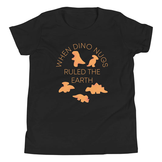 When Dino Nugs Ruled The Earth Kid's Youth Tee