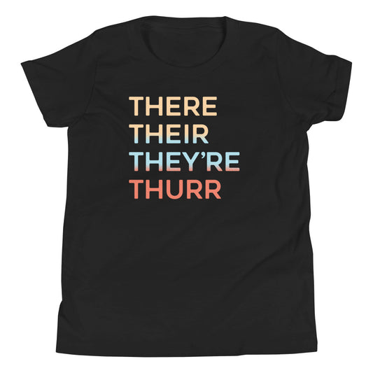 There Their They're Thurr Kid's Youth Tee