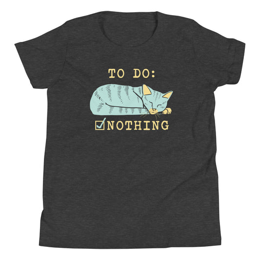 To Do: Nothing Kid's Youth Tee