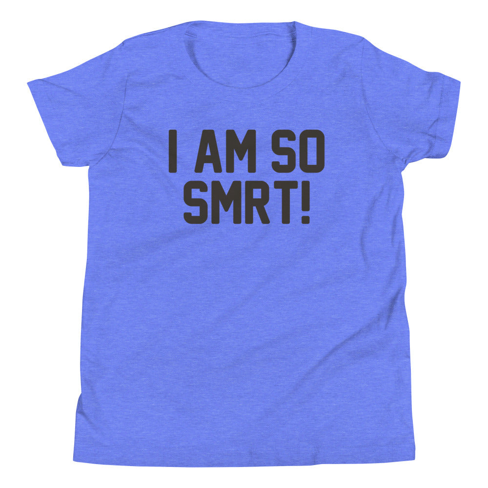 I Am So Smrt Kid's Youth Tee