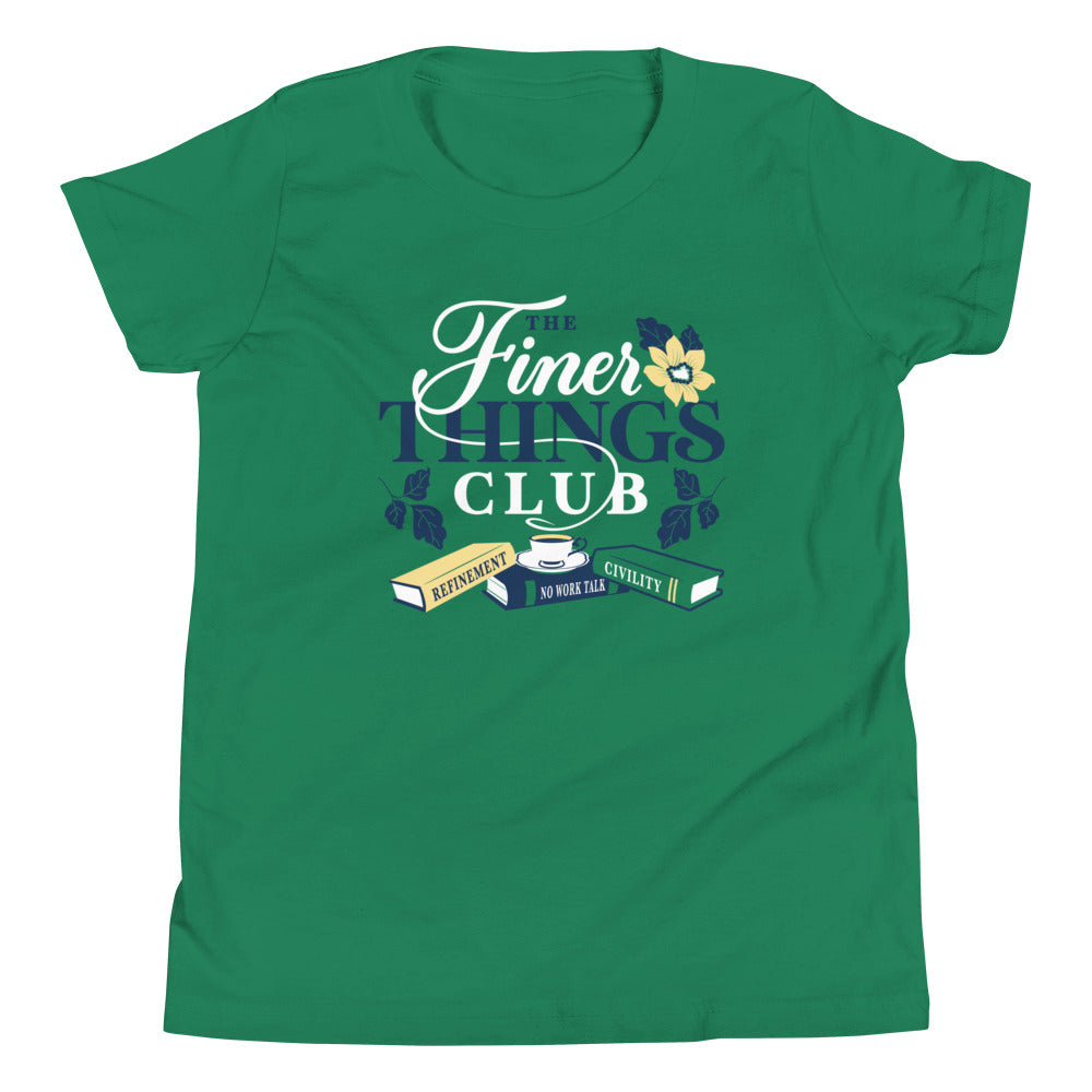 The Finer Things Club Kid's Youth Tee