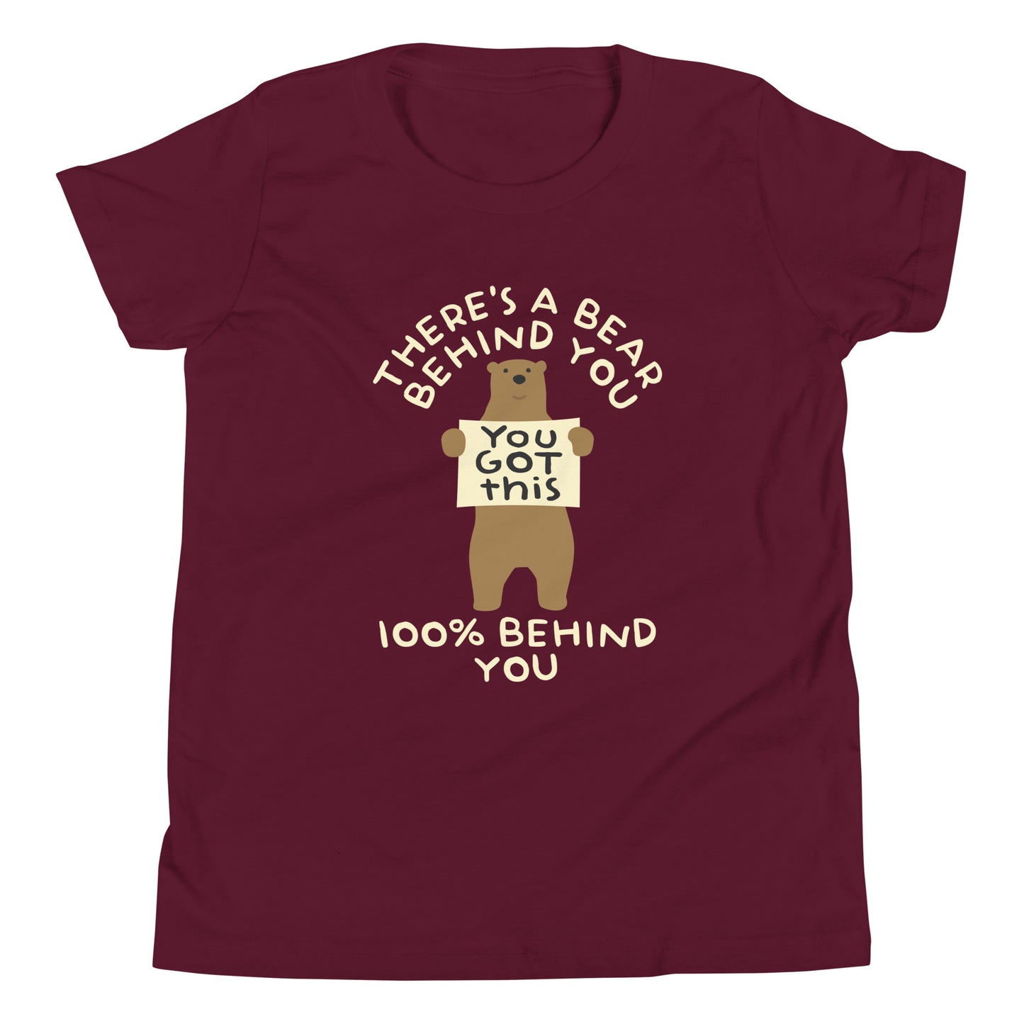 There's A Bear Behind You, 100% Behind You Kid's Youth Tee